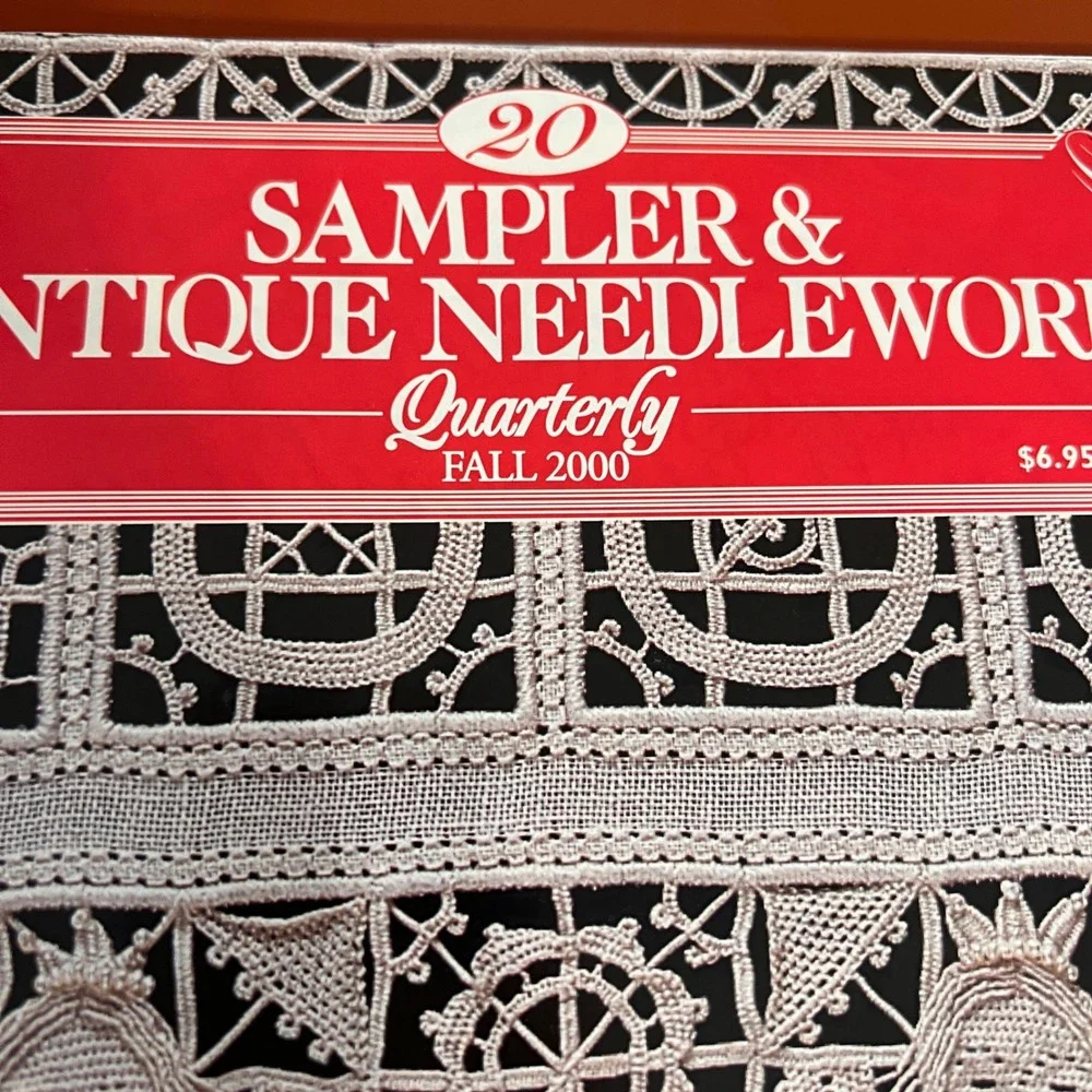 Sampler & Antique Needlework Quarterly Fall 2000 Vol 5 No 3 Millennium Cutwork